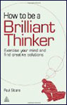 cover of How to be a Brilliant Thinker